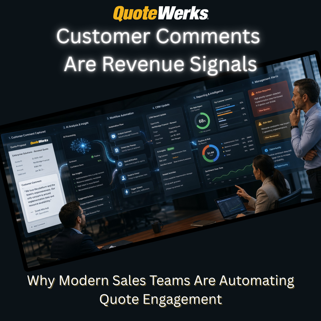 Customer Comments Are Revenue Signals: Why Modern Sales Teams Are Automating Quote Engagement