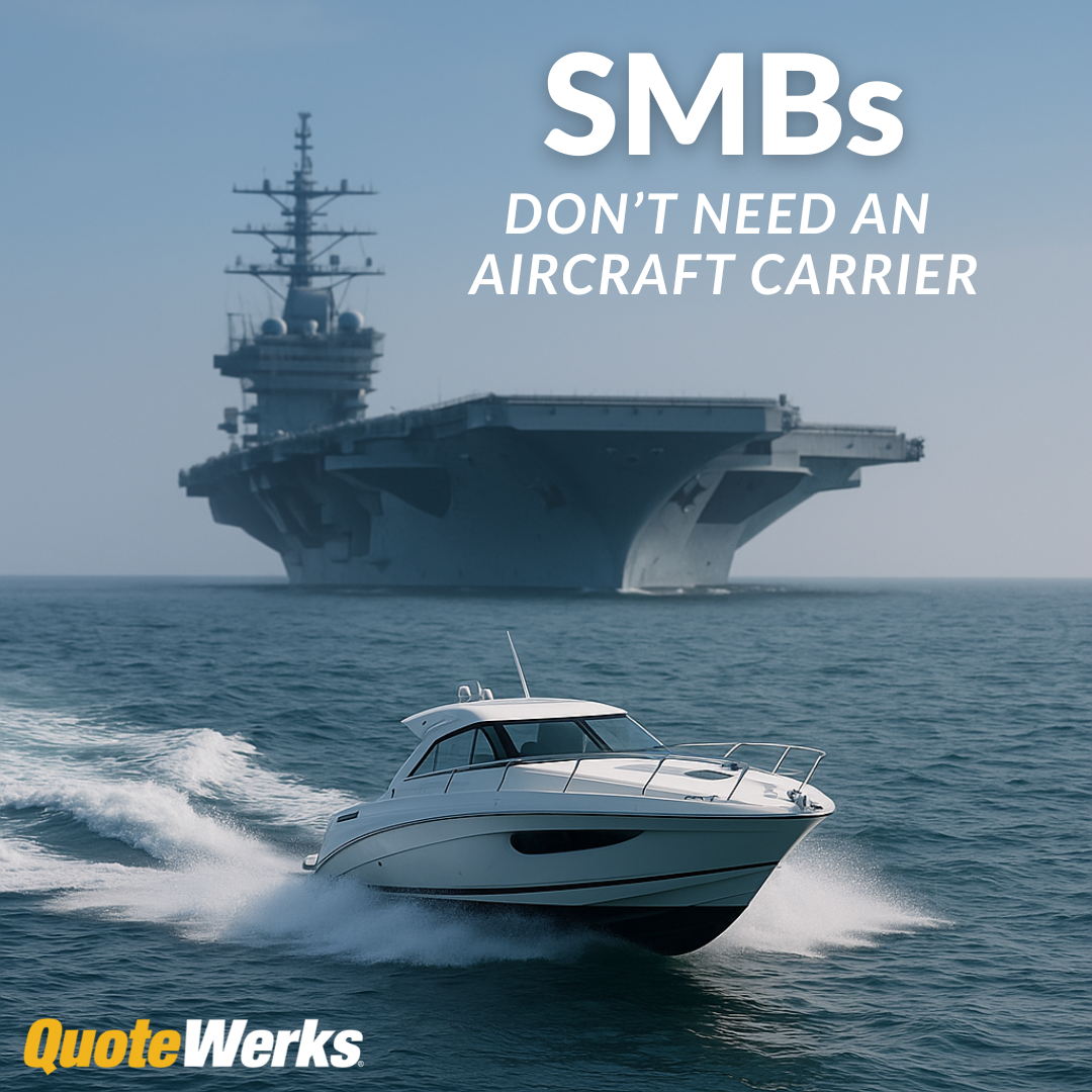 Right-Sized CPQ for SMBs: Why QuoteWerks Beats “Enterprise-Only” Quoting